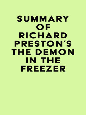 cover image of Summary of Richard Preston's the Demon In the Freezer